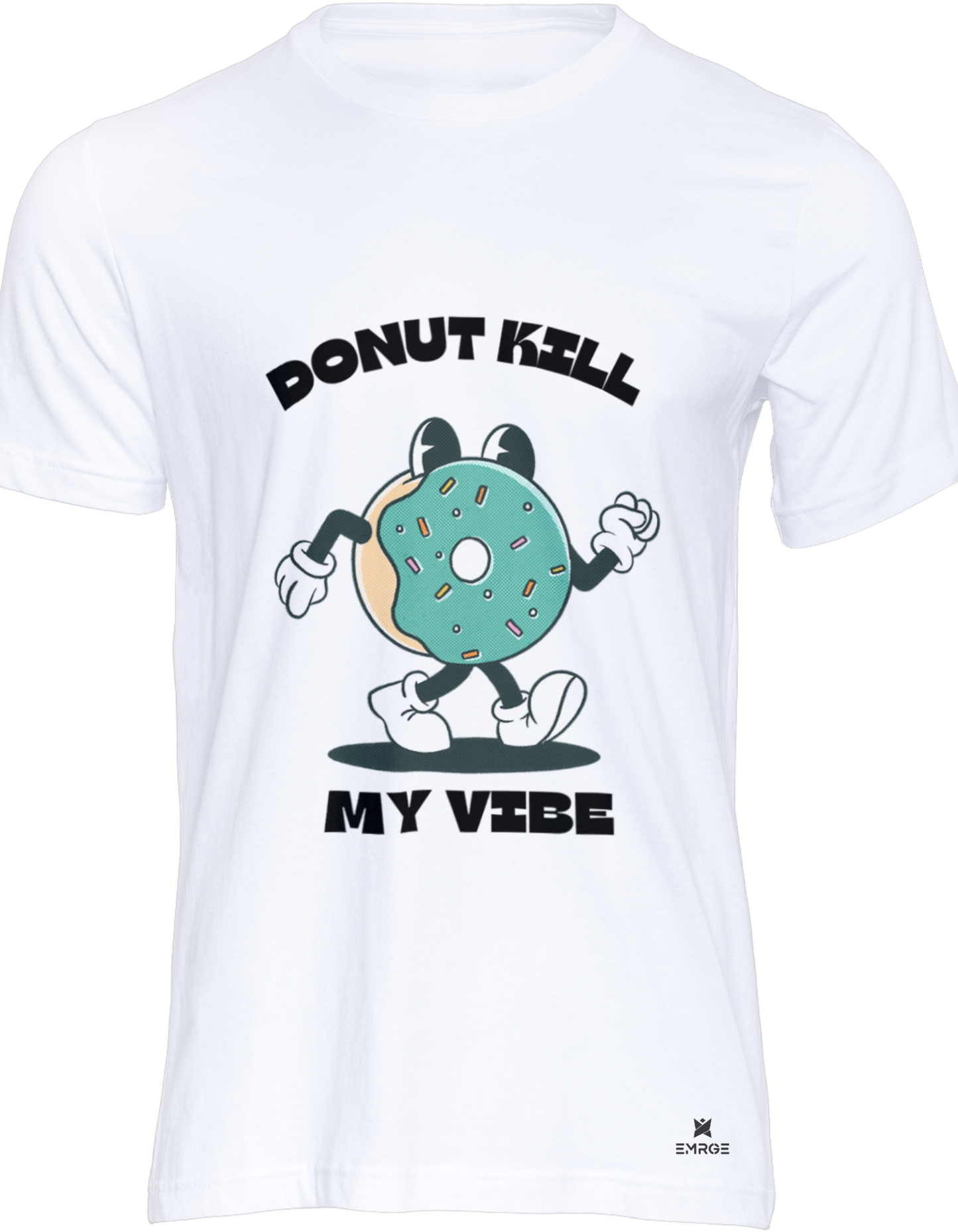 Unisex half sleeve t-shirt - Donut Kill My Vibe